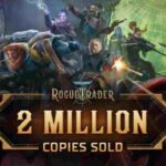 Warhammer 40,000: Rogue Trader Reaches Two Million Sales as Owlcat Games Expands the Franchise