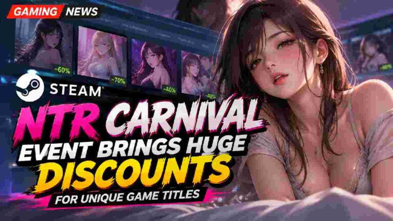 NTR Carnival Steam Event Brings Unique Discount Campaign for Adult-Themed Games