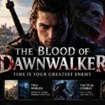 The Blood of Dawnwalker Turns Time Into Your Greatest Enemy