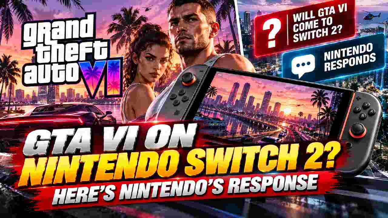 GTA VI on Nintendo Switch 2? Nintendo Leaves the Door Open